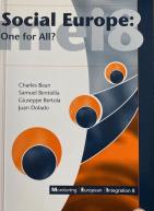 MEI 8: Social Europe: One for All?